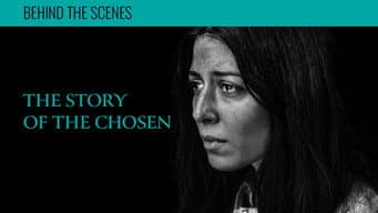 The Story of The Chosen
