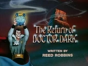 The Return of Doctor Dark