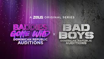 Baddies Gone Wild DR X Bad Boys DR Auditions: Part 1